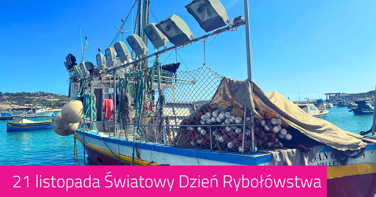 21 listopada - Światowy Dzień Rybołówstwa
