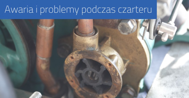 Awaria i problemy podczas czarteru