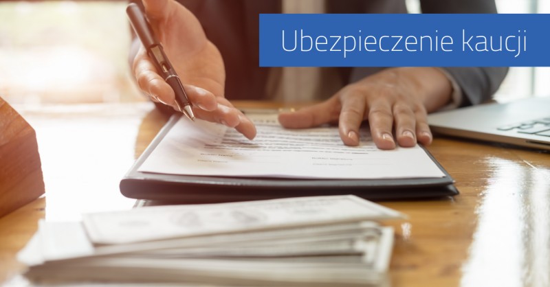 Ubezpieczenie kaucji