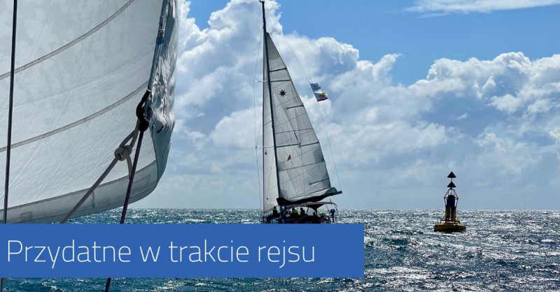 Przydatne w trakcie rejsu – praktyczne wskazówki dla żeglarzy